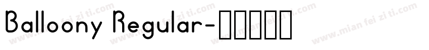 Balloony Regular字体转换
